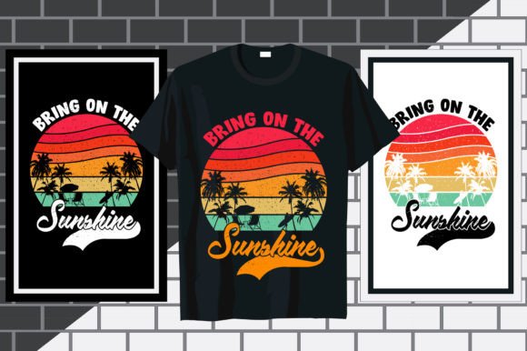 Bring on the Sunshine Typography T Shirt