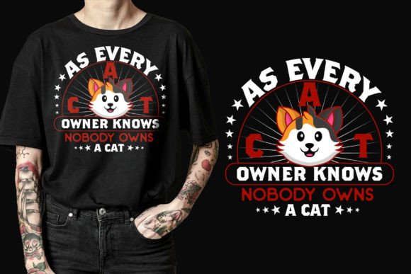 Nobody Owns a Cat: A Unique T-Shirt Design Concept