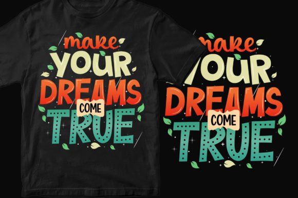 The Power of Words on Fabric: Exploring Motivational Typography T-Shirt Design